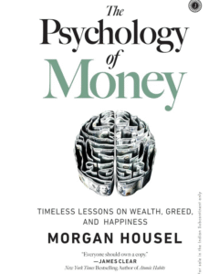 The Psychology of Money by Morgan Housel