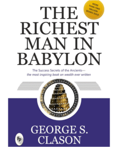 The Richest Man in Babylon by George S. Clason