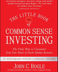 The Little Book of COMMON-SENSE Investing by John C. Bogle