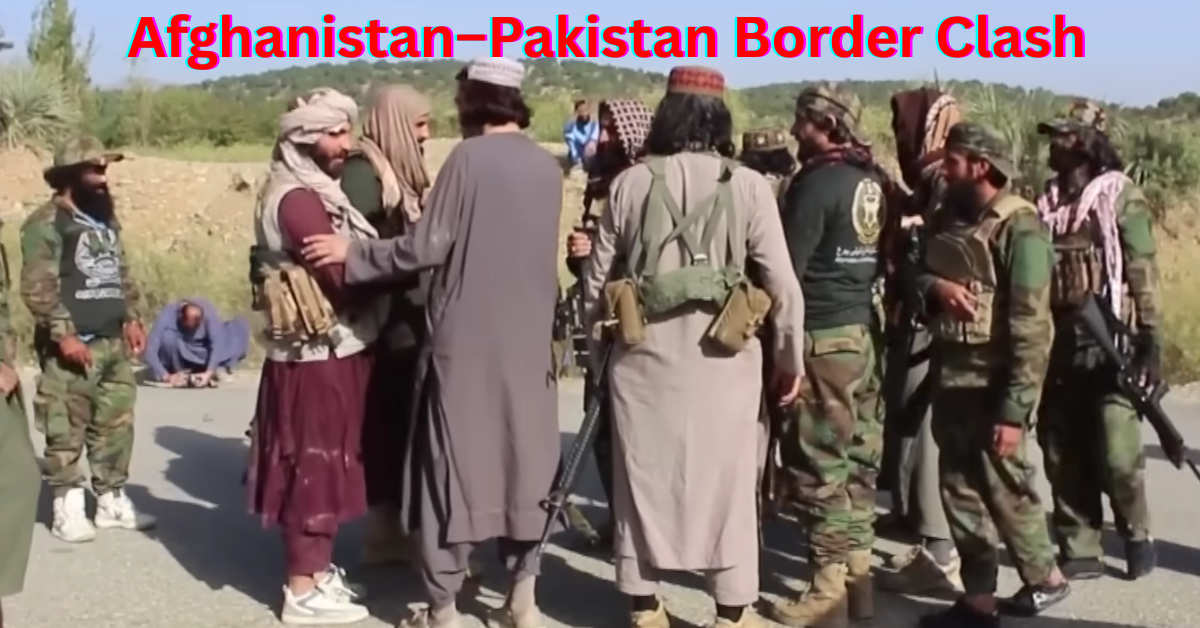 Afghanistan–Pakistan Border Clash
